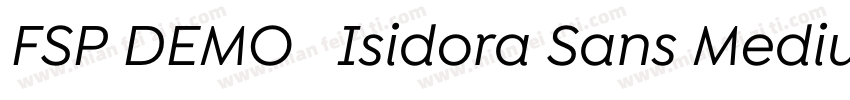 FSP DEMO   Isidora Sans Medium Regu字体转换